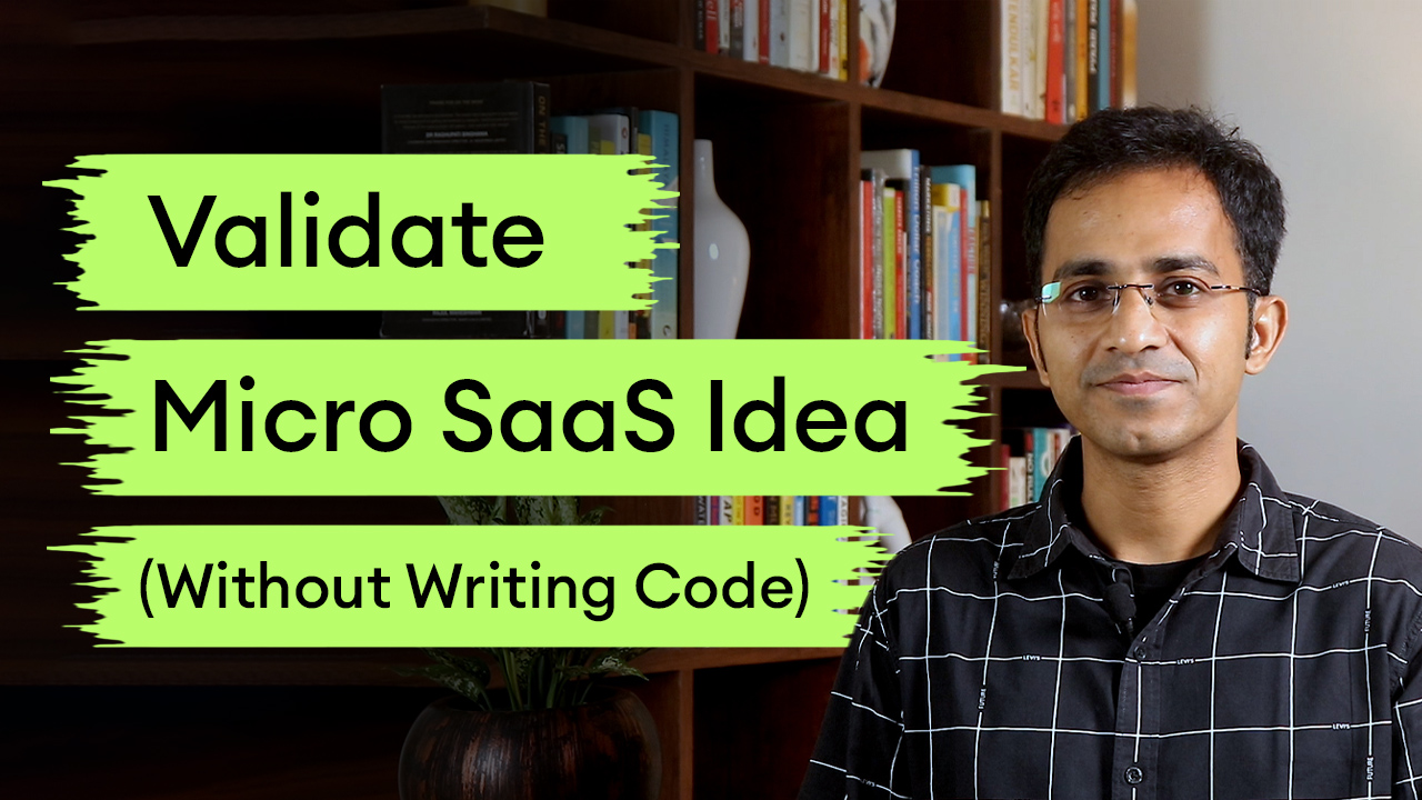 How to Validate a Micro SaaS Idea Without Writing Code