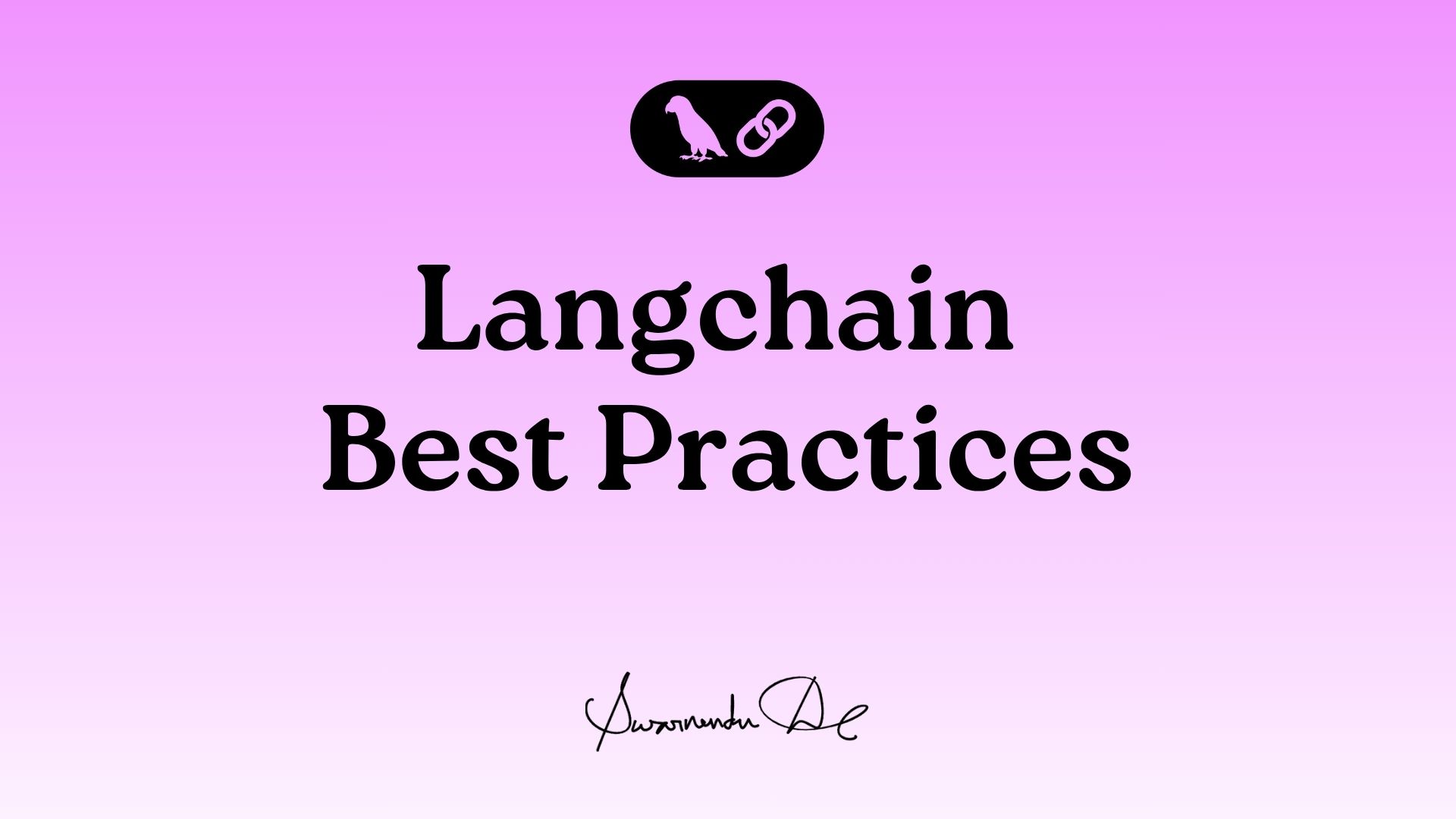 Langchain Best Practices