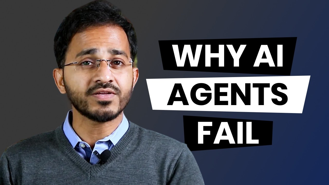 Why AI Agents Fail?